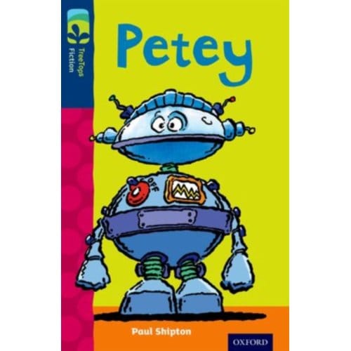 Oxford Reading Tree Treetops Fiction: Level 14: Petey - Oxford Reading Tree Treetops Fiction - Paul Shipton