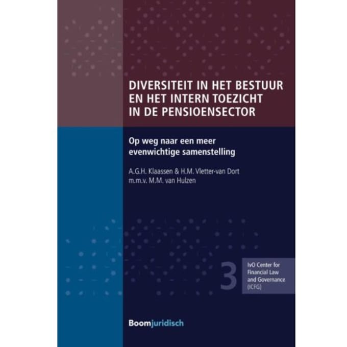 Diversiteit In Het Bestuur En Het Intern Toezicht In De Pensioensector - Icfg Reeks