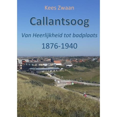 Van Heerlijkheid Tot Badplaats - Kees Zwaan
