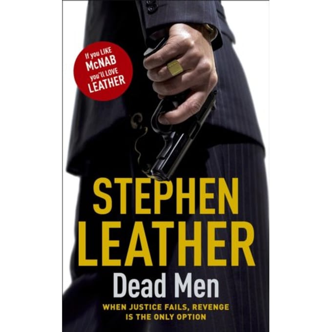 Dead Men - Stephen Leather