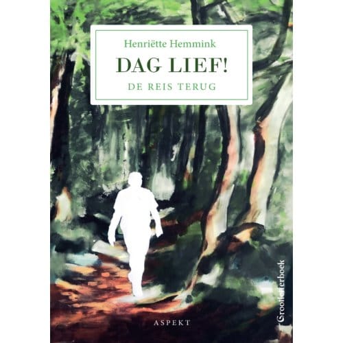 Dag Lief! Glb - Henriëtte Hemmink