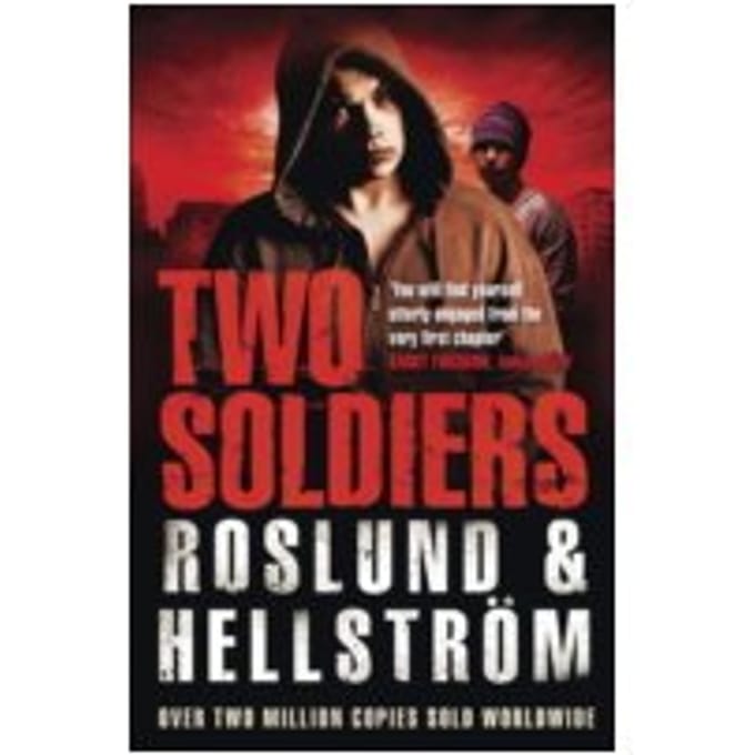 Two Soldiers - Roslund & Hellström