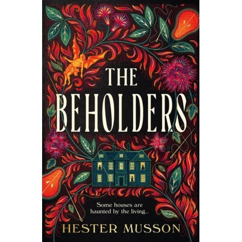 The Beholders - Hester Musson