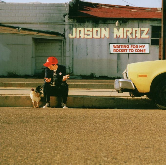 Waiting For My Rocket To Come - Jason Mraz