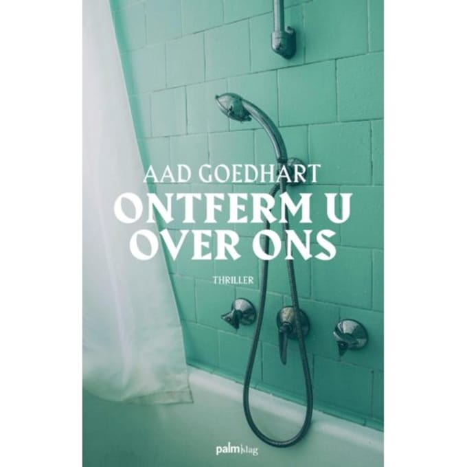 Ontferm U Over Ons - Aad Goedhart