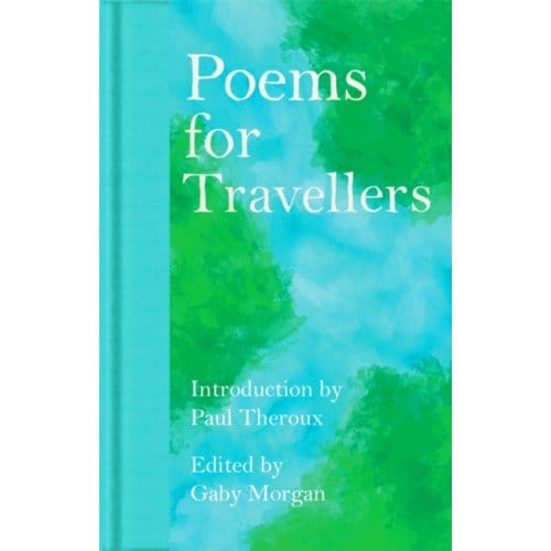 Poems For Travellers - Macmillan Collector's Library - Gaby Morgan