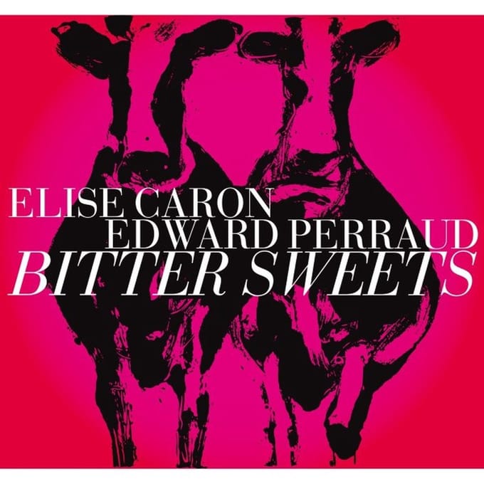 Caron Elise & Perraud Edward - Bitter Sweets (CD)