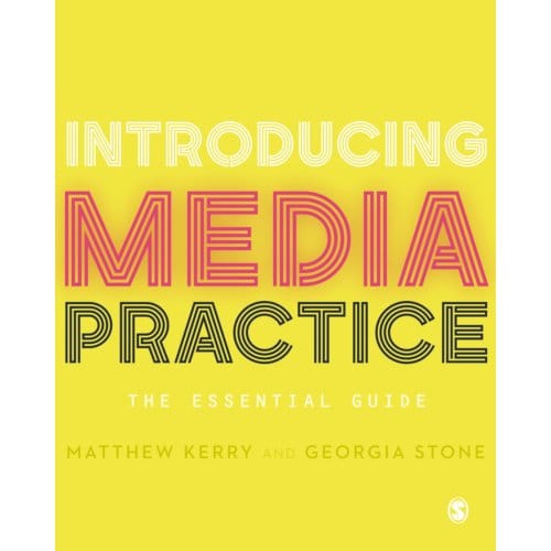Introducing Media Practice - Matthew Kerry