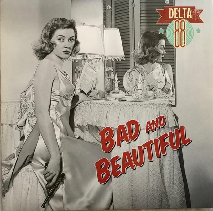 Delta 88 - Bad And Beautiful (10" LP) (Coloured Vinyl)