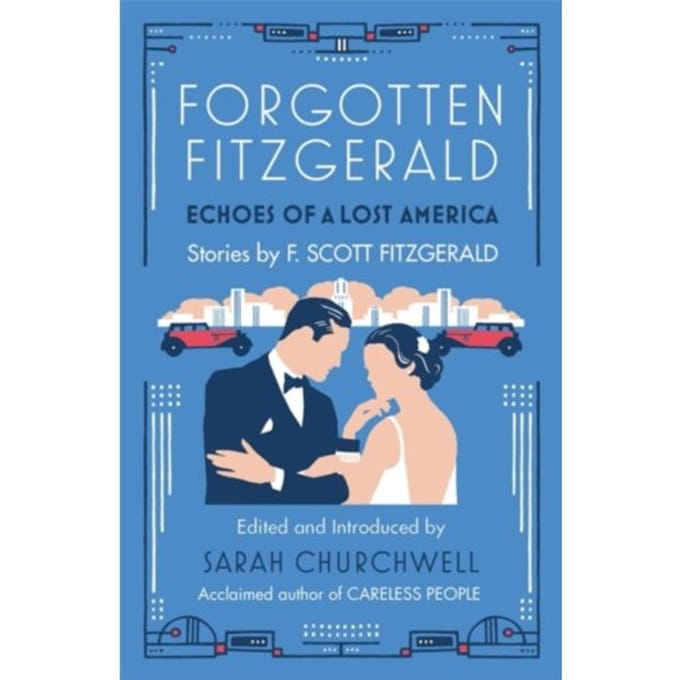 Forgotten Fitzgerald - F. Scott Fitzgerald