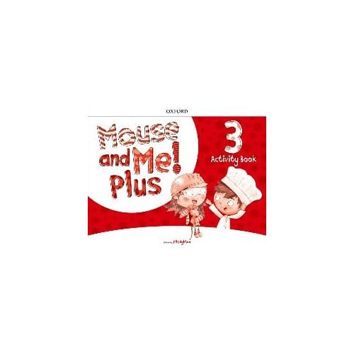 Mouse And Me! Plus: Level 3: Activity Book - Jill Leighton