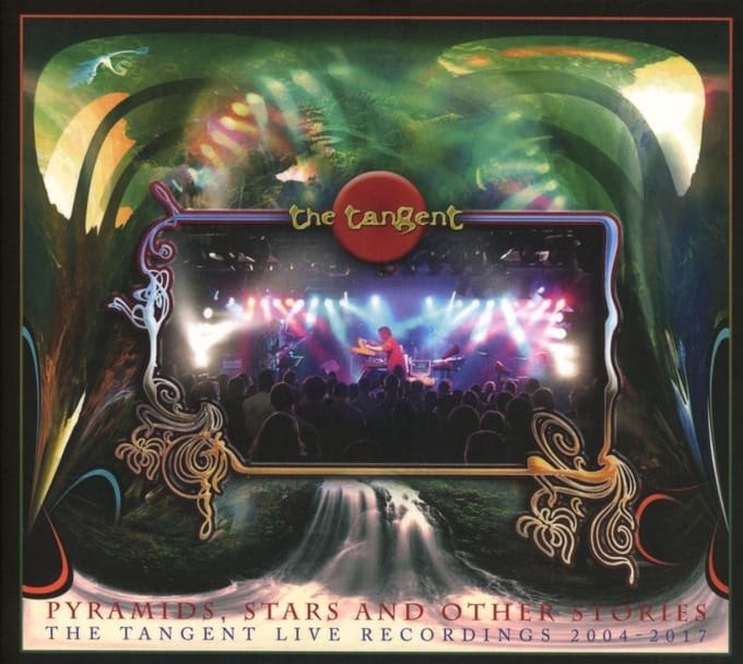 Pyramids, Stars And Other Stories: The Tangent Live Recordings 2004-2017 - The Tangent