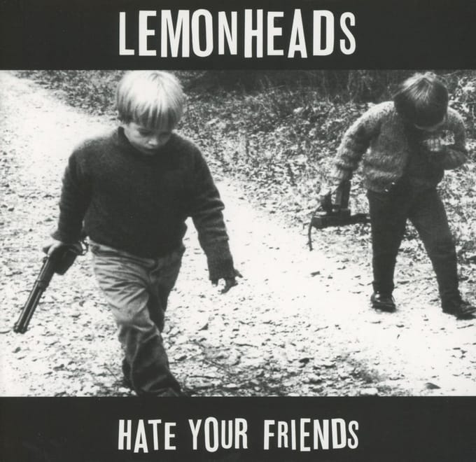 The Lemonheads - Hate Your Friends (CD)