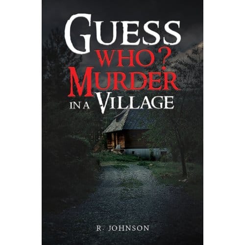 Guess Who? Murder In A Village - R. Johnson