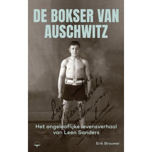 De Bokser Van Auschwitz - Erik Brouwer