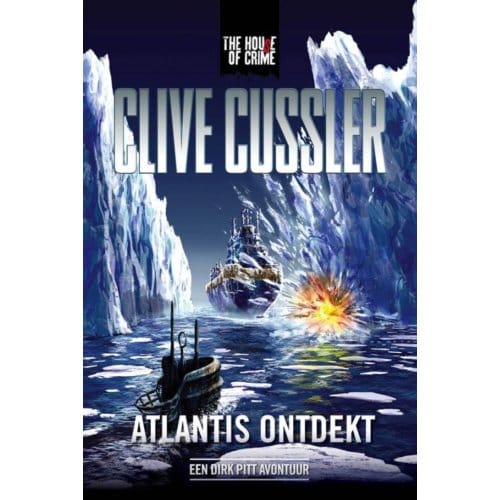 Atlantis Ontdekt - Dirk Pitt-Avonturen - Clive Cussler