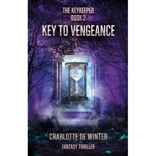 Key To Vengeance - The Keykeeper - Charlotte de Winter