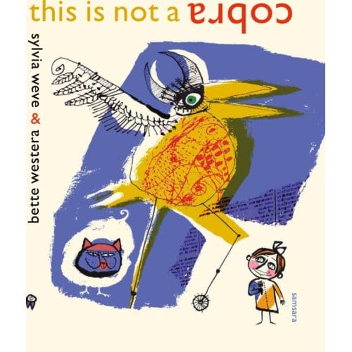 This Is Not A Cobra - Sylvia Weve