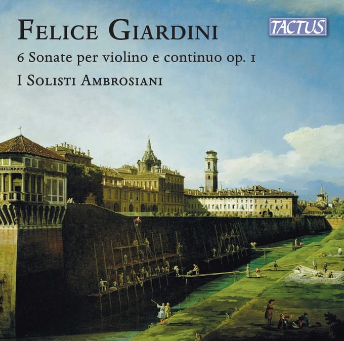 I Solisti Ambrosiani - Giardini: 6 Sonate Per Violino E Continuo Op. I (CD)