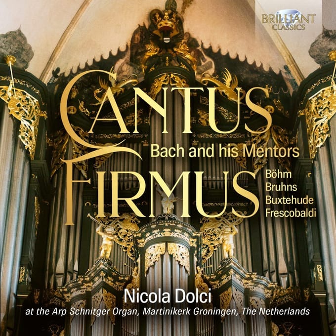 Nicola Dolci - Cantus Firmus: Bach And His Mentors (CD)