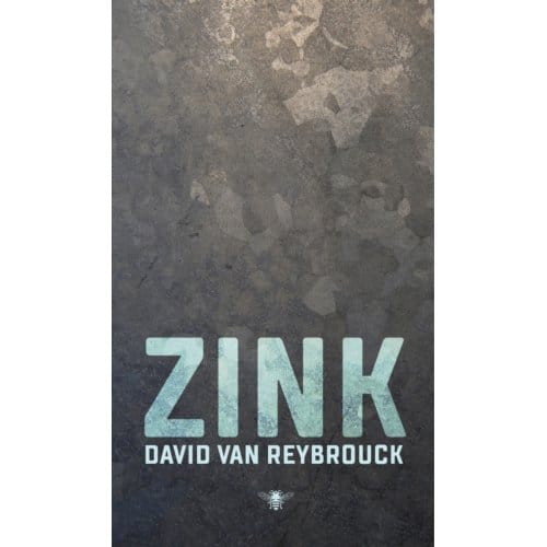 Zink - David Van Reybrouck