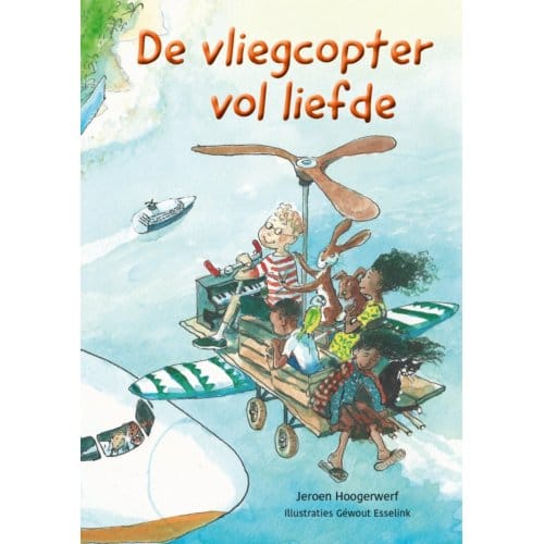 De Vliegcopter Vol Liefde - Jeroen Hoogerwerf