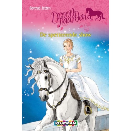 De Spetterende Show - Droompaarden - Gertrud Jetten