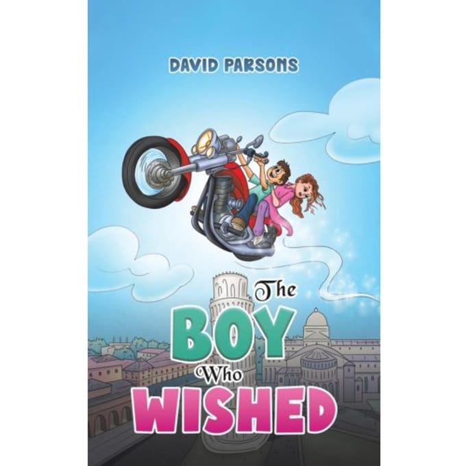 The Boy Who Wished - Parsons, David