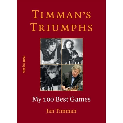 Timman's Triumphs - Jan Timman