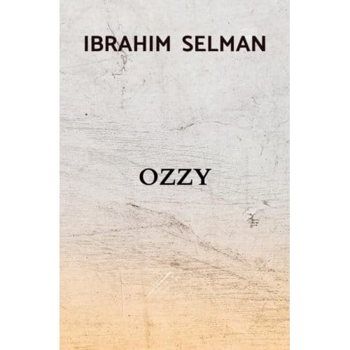 Ozzy - Ibrahim Selman