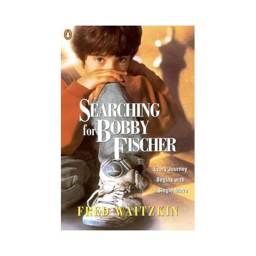 Searching For Bobby Fischer - Fred Waitzkin