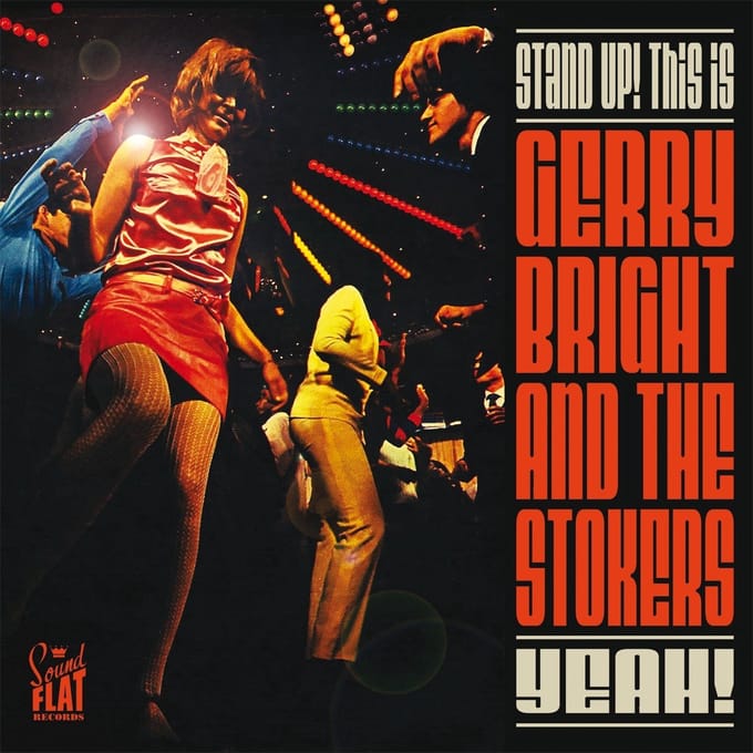 Gerry Bright & The Stokers - Stand Up! This Is... (LP)