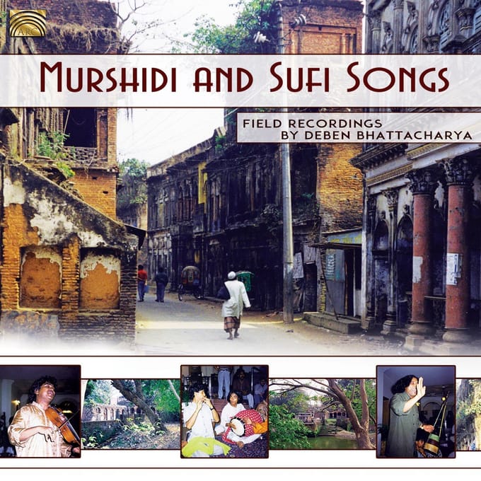 Deben Bhattacharya - Murshidi And Sufi Songs. Field Recordings (CD)