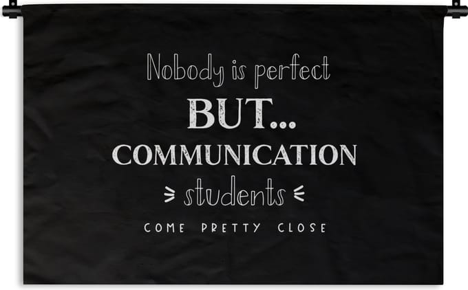 Wandkleed - Wanddoek - Quote - Studenten - Communication - 90x60 cm - Wandtapijt