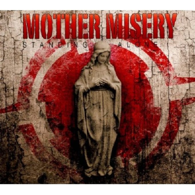 Standing Alone - Mother Misery