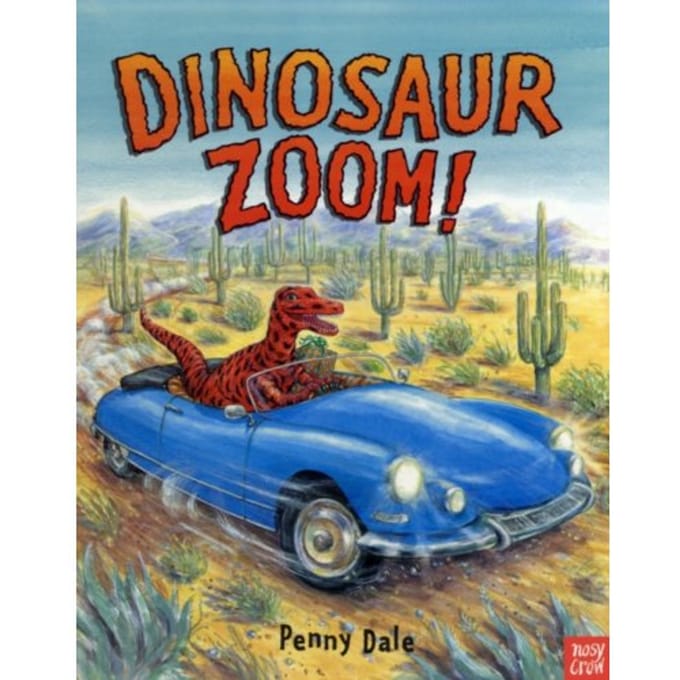 Dinosaur Zoom! - Penny Dale's Dinosaurs - Penny Dale