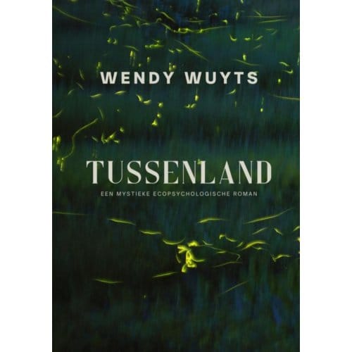 Tussenland - Wendy Wuyts