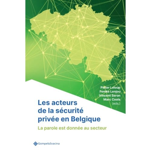 Les Acteurs De La Sécurité Privée En Belgique