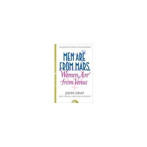 Men Are From Mars, Women Are From Venus - Gray, John