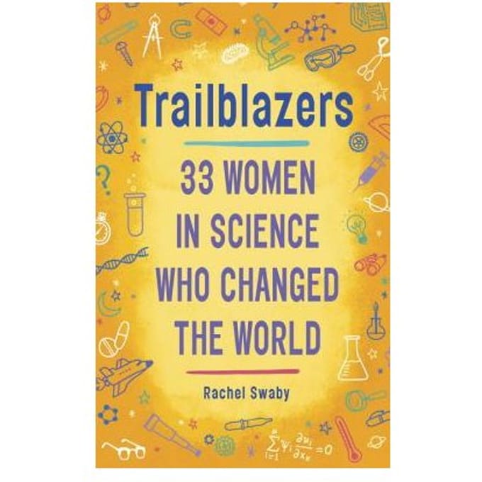 Trailblazers - Rachel Swaby