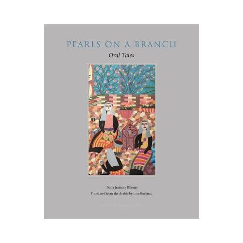 Pearls On A Branch - Najla Khoury