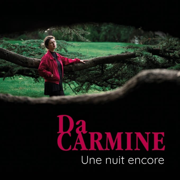 Da Carmine - Une Nuit Encore (CD)