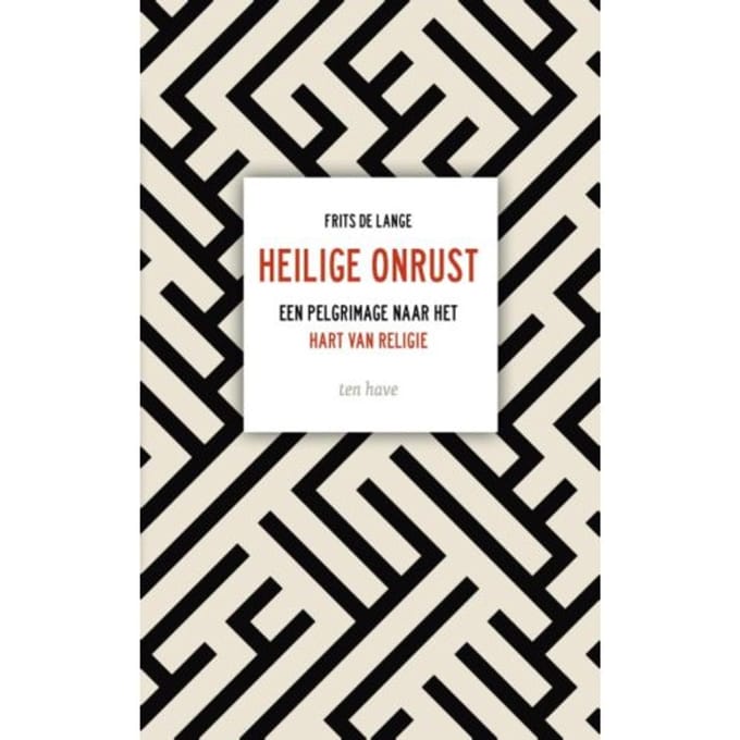 Heilige Onrust - Frits de Lange