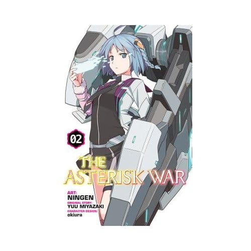 The Asterisk War, Vol. 2 (Light Novel) - Yuu Miyazaki