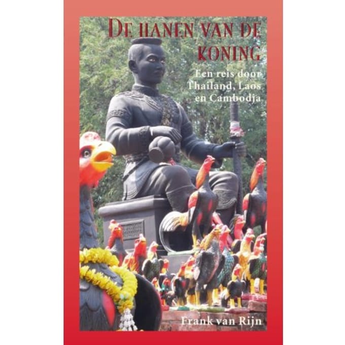 De Hanen Van De Koning - Frank van Rijn