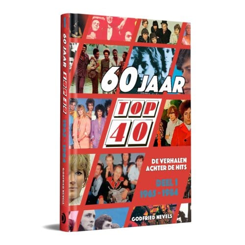60 Jaar Top 40 / 1 : 1965 - 1984 - Godfried Nevels