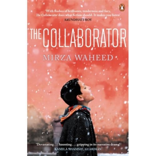 The Collaborator - Mirza Waheed