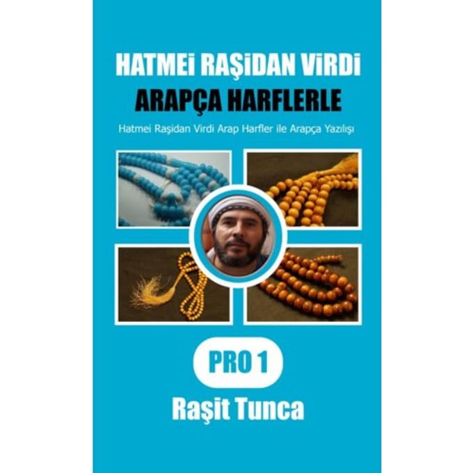Hatmei Raşidan Virdi Arapça Yazılışı Pro1 - Raşit Tunca
