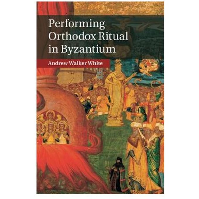 Performing Orthodox Ritual In Byzantium - Virginia) White
