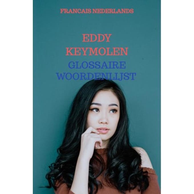 Glossaire Woordenlijst - Eddy KEYMOLEN